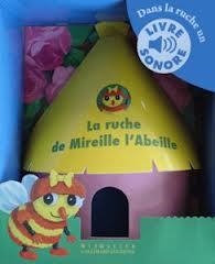 LA RUCHE DE MIREILLE L´ABEILLE  | 9782070648740