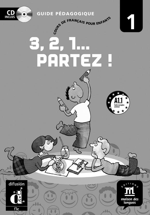 3, 2, 1... PARTEZ! 1 - GUÍA DEL PROFESOR + CD | 9788484432470 | RUSSO, MARINA/VÁZQUEZ MANUEL