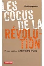 LES COCUS DE LA REVOLUTION  | 9782746734128 | MATHIEU GUIDERE