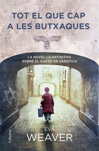 TOT EL QUE CAP A LES BUTXAQUES | 9788466416238 | EVA WEAVER