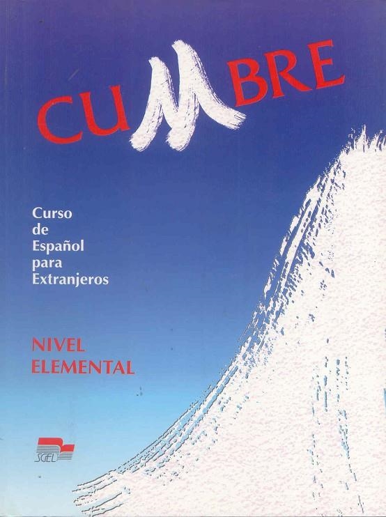 CUMBRE ELEMENTAL ALUMNO | 9788471435118 | SÁNCHEZ, AQUILINO/ESPINET, MARÍA TERESA/CANTOS, PASCUAL