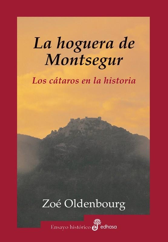 LA HOGUERA DE MONTSEGUR | 9788435026123 | OLDENBOURG, ZOÉ