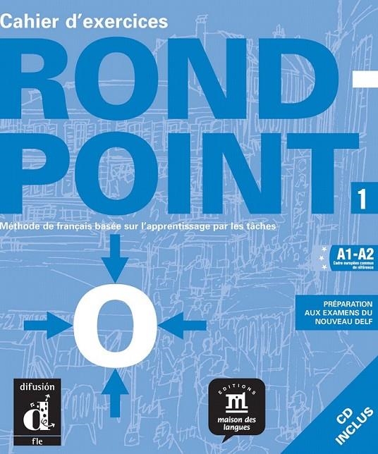 ROND-POINT 1 CAHIER D'EXERCICES + CD | 9788484431619 | LABASCOULE, JOSIANE/LIRIA, PHILIPPE/RODRÍGUEZ, MARÍA RITA/ROYER, CORINNE