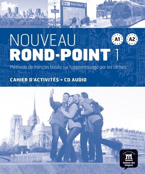 NOUVEAU ROND-POINT 1 CUADERNO DE EJERCICIOS NIVEL A1 Y A2 | 9788484436621 | VARIOS AUTORES