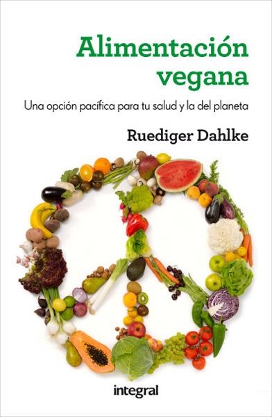 ALIMENTACIÓN VEGANA | 9788415541608 | DAHLKE , RUEDIGER