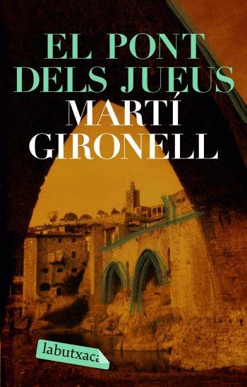 EL PONT DELS JUEUS | 9788492549092 | MARTÍ GIRONELL