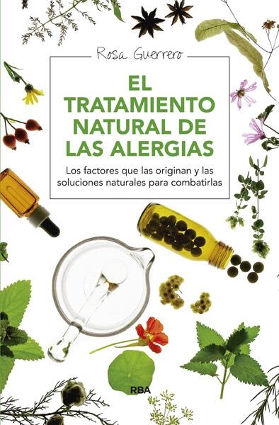 EL TRATAMIENTO NATURAL DE LAS ALERGIAS | 9788415541714 | GUERRERO , ROSA