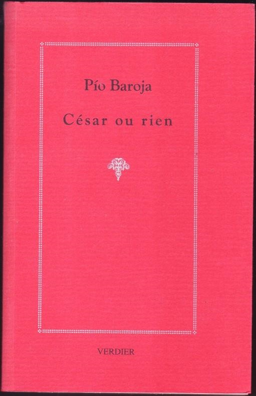 CESAR OU RIEN    | 9782864320968 | BAROJA, PÍO