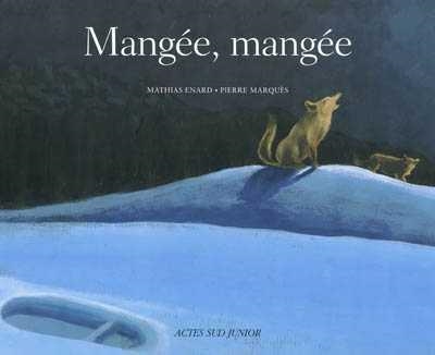 MANGEE, MANGEE | 9782742785117 | ÉNARD, MATHIAS - PIERRE MARQUÈS