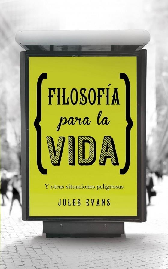 FILOSOFÍA PARA LA VIDA | 9788425349348 | EVANS,JULES