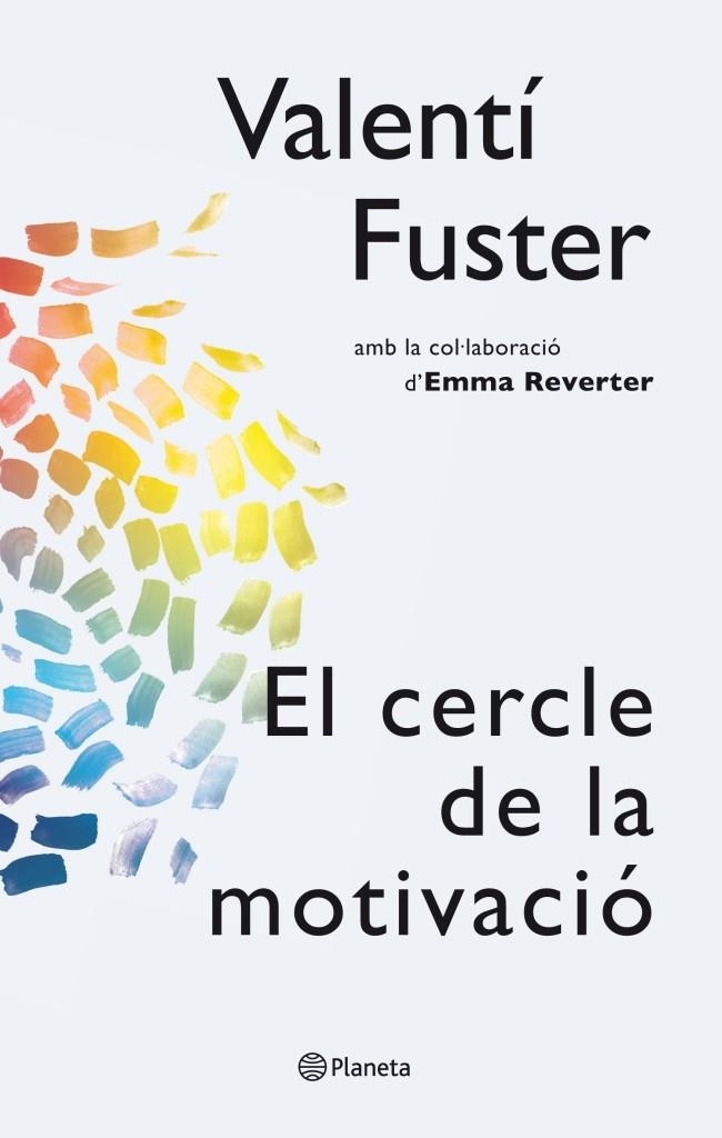 EL CERCLE DE LA MOTIVACIÓ | 9788497082563 | VALENTÍ FUSTER