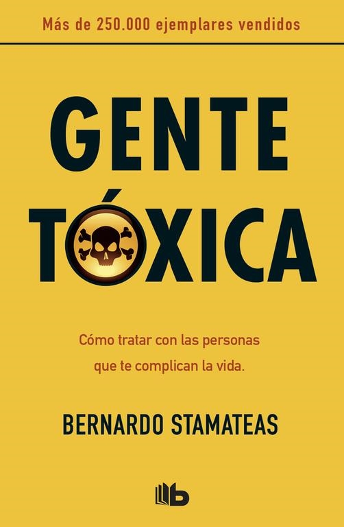 GENTE TÓXICA | 9788498727357 | STAMATEAS, BERNARDO