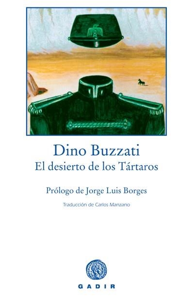 EL DESIERTO DE LOS TÁRTAROS | 9788493443917 | BUZZATI, DINO