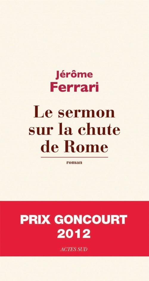 LE SERMON SUR LA CHUTE DE ROME | 9782330012595 | FERRARI, JÉRÔME