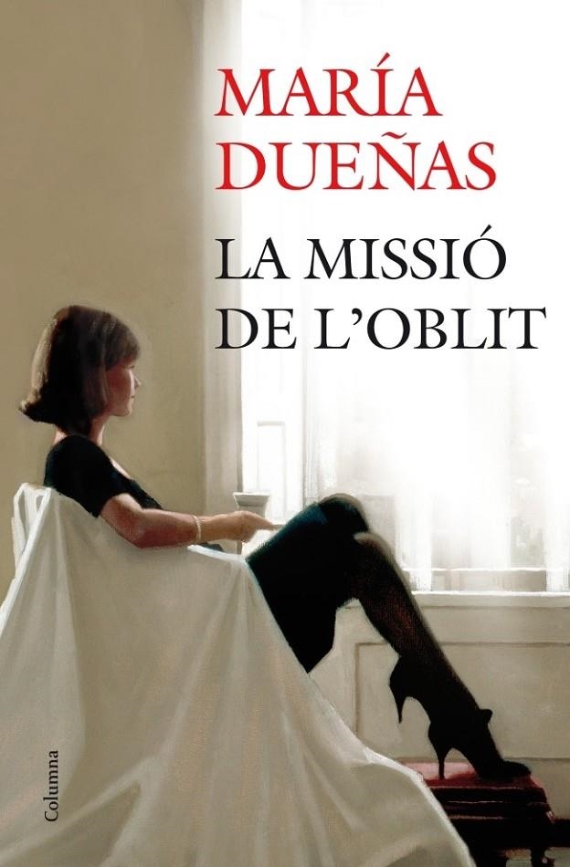 LA MISSIÓ DE L'OBLIT | 9788466416009 | MARÍA DUEÑAS