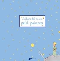 L ' ÀLBUM DEL NOSTRE PETIT PRÍNCEP | 9788499061252