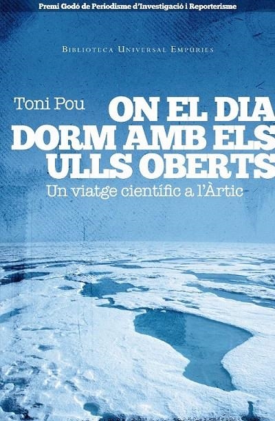 ON EL DIA DORM AMB ELS ULLS OBERTS | 9788497877213 | TONI POU