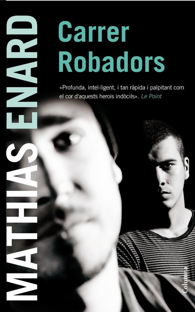 CARRER ROBADORS | 9788466416122 | MATHIAS ENARD