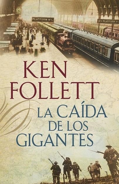 LA CAÍDA DE LOS GIGANTES | 9788401337635 | FOLLETT,KEN