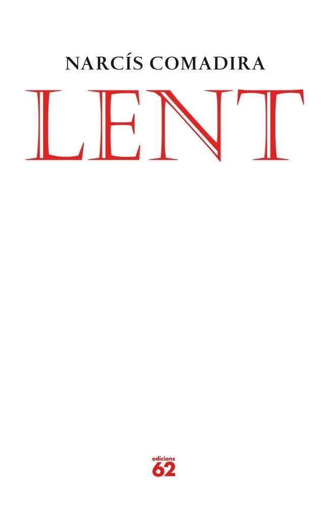 LENT | 9788429769326 | NARCÍS COMADIRA