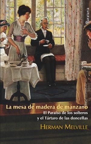 LA MESA DE MADERA DE MANZANO | 9788492979189 | MELVILLE, HERMAN