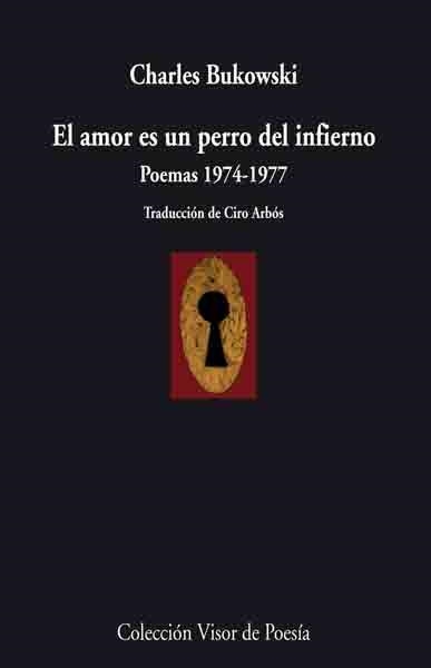 EL AMOR ES UN PERRO DEL INFIERNO | 9788498957457 | BUKOWSKI, CHARLES