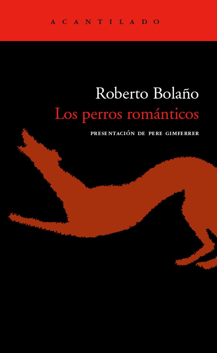 LOS PERROS ROMÁNTICOS | 9788496489318 | BOLAÑO, ROBERTO