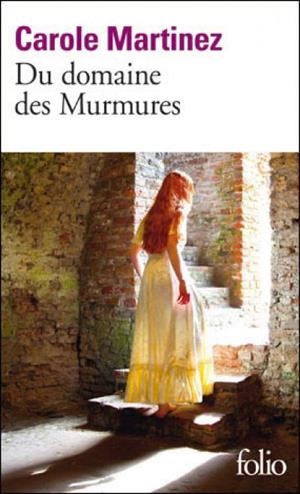 DU DOMAINE DES MURMURES  | 9782070450497 | MARTINEZ, CAROLE