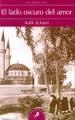 LADO OSCURO DEL AMOR, EL | 9788498385199 | SCHAMI, RAFIK