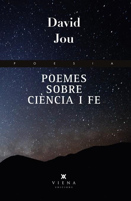 POEMES SOBRE CIÈNCIA I FE | 9788483307236 | JOU I MIRABENT, DAVID