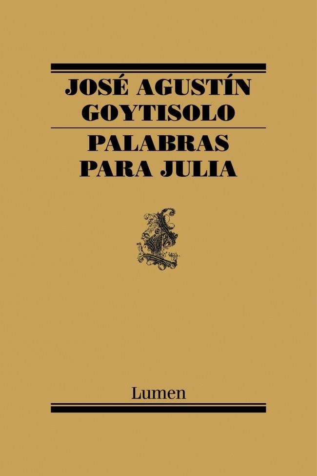 PALABRAS PARA JULIA | 9788426427649 | GOYTISOLO,JOSE AGUSTIN