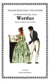 LAS DESVENTURAS DEL JOVEN WERTHER | 9788437604077 | GOETHE, JOHANN WOLFGANG VON