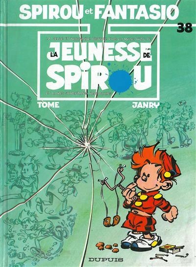 SPIROU ET FANTASIO VOLUME 38 JEUNESSE DE SPIROU | 9782800114200 | TOME - JANRY