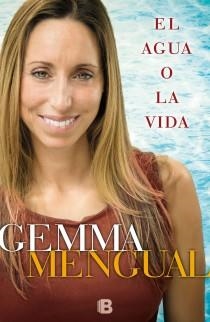 EL AGUA O LA VIDA | 9788466652797 | MENGUAL CIVIL, GEMMA