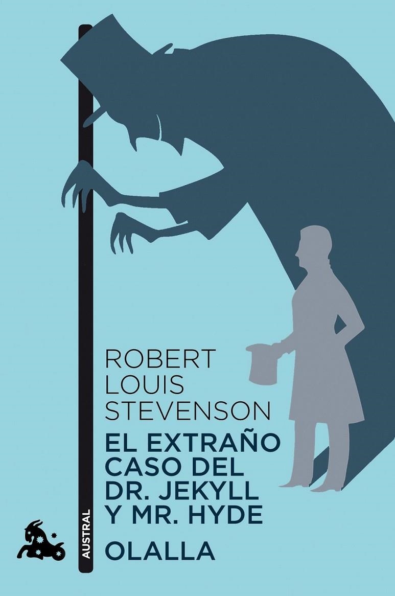 EL EXTRAÑO CASO DEL DR. JEKYLL Y MR. HYDE / OLALLA | 9788467025415 | ROBERT LOUIS STEVENSON