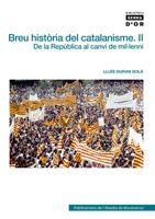 BREU HISTÒRIA DEL CATALANISME, II | 9788498833829 | DURAN SOLÀ, LLUÍS