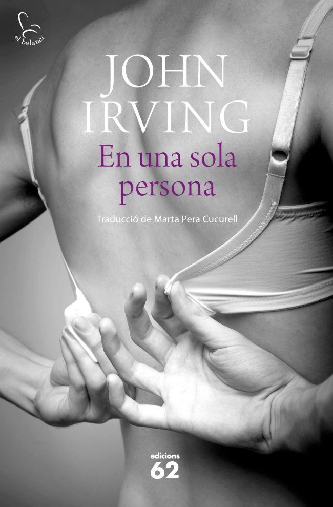 EN UNA SOLA PERSONA | 9788429770049 | JOHN IRVING