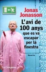 L'AVI DE 100 ANYS QUE ES VA ESCAPAR PER LA FINESTRA | 9788496735651 | JONASSON, JONAS