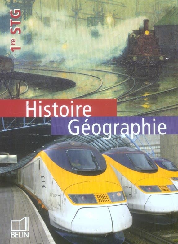 HISTOIRE GEO 1E STG 04 | 9782701142777 | 1STG 04 ECHAUDRON