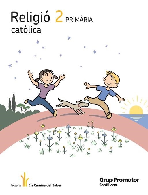 RELIGIO CATOLICA 2 PRIMARIA ELS CAMINS DEL SABER | 9788479186579 | VARIOS AUTORES