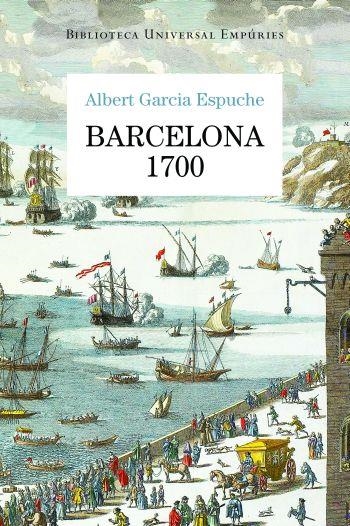 BARCELONA 1700 | 9788497876728 | ALBERT GARCIA