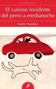 CURIOSO INCIDENTE DEL PERRO A MEDIANOCHE, EL | 9788498383737 | HADDON, MARK