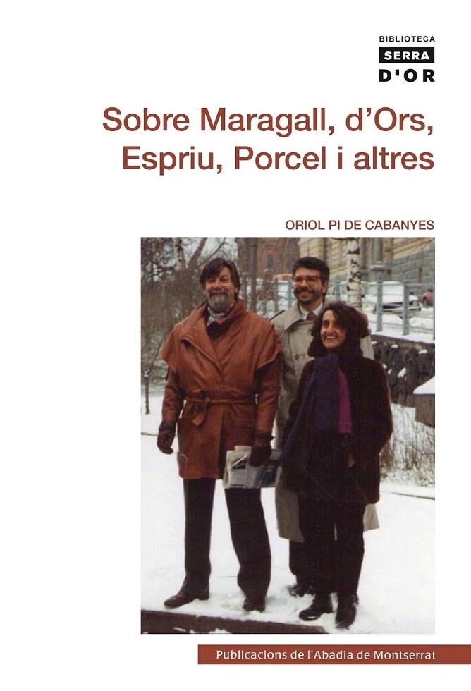 SOBRE MARAGALL, D'ORS, ESPRIU, PORCEL I ALTRES | 9788498835755 | PI DE CABANYES, ORIOL