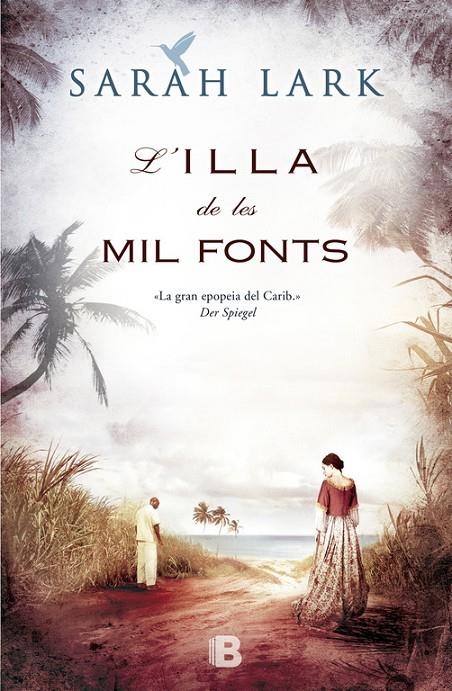 L'ILLA DE LES MIL FONTS | 9788466653244 | LARK, SARAH