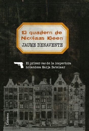 EL QUADERN DE NICOLAAS KLEEN | 9788466412858 | JAUME BENAVENTE