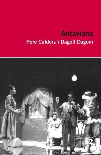 ANTAVIANA | 9788492672981 | DAGOLL DAGOM/PERE CALDERS