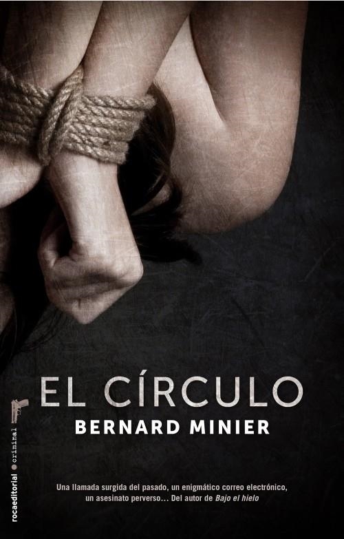 EL CÍRCULO | 9788499186122 | MINIER, BERNARD