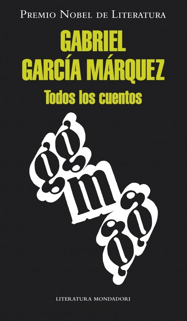 TODOS LOS CUENTOS | 9788439726494 | GARCIA MARQUEZ,GABRIEL