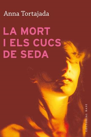 LA MORT I ELS CUCS DE SEDA | 9788415267881 | TORTAJADA, ANNA