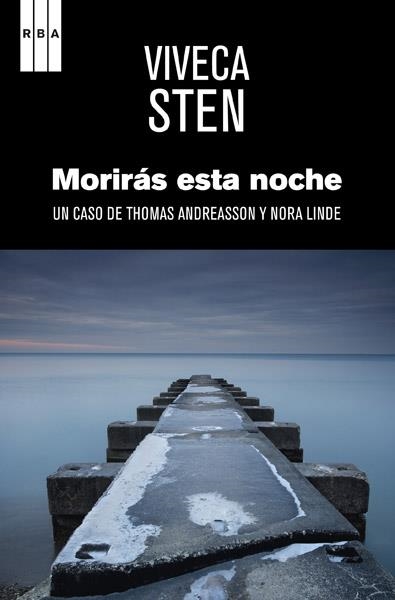 MORIRÁS ESTA NOCHE | 9788490064894 | STEN, VIVECA